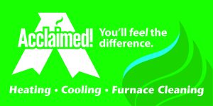 Acclaimed! Heating, Cooling & Furnace Cleaning